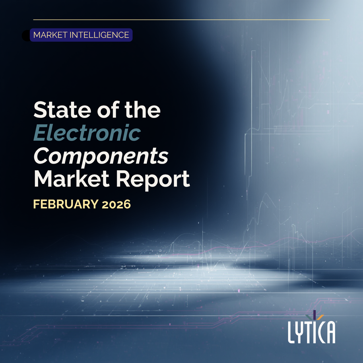 State of the Electronic Components Report February 2026