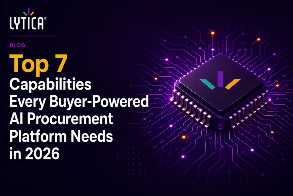 Top 7 Capabilities Every Buyer-Powered AI Procurement Platform Needs in 2026