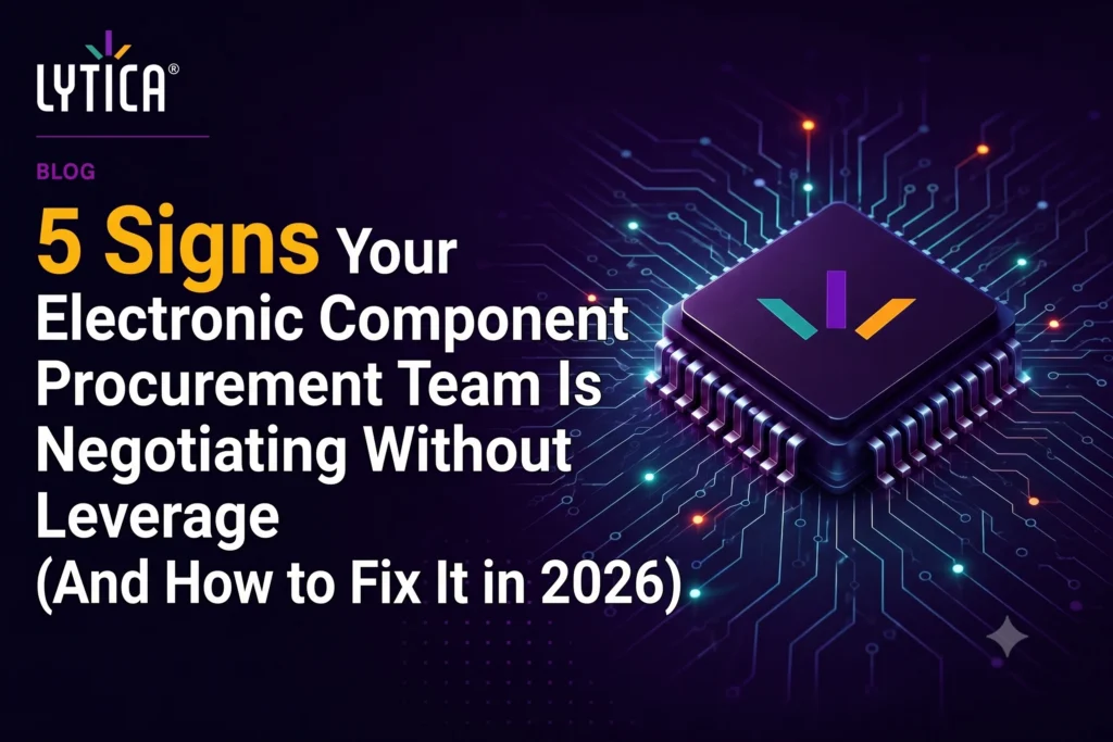 5 Signs Your Electronic Component Procurement Team Is Negotiating Without Leverage